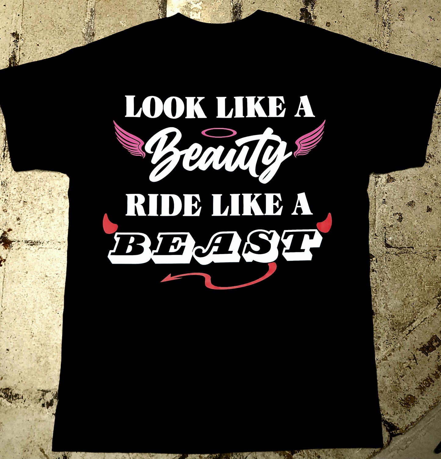 LOOK like a BEAUTY, RIDE like a BEAST